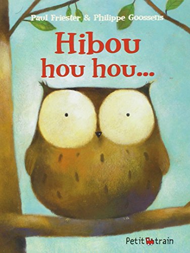 Stock image for Hibou hou hou (0) for sale by ThriftBooks-Atlanta