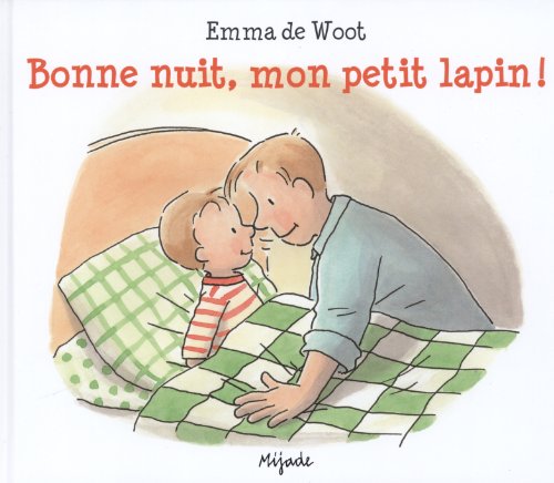 Beispielbild fr Bonne nuit, mon petit lapin ! zum Verkauf von Ammareal