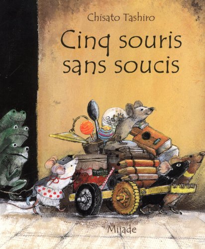 Stock image for CINQ SOURIS SANS SOUCIS for sale by Irish Booksellers