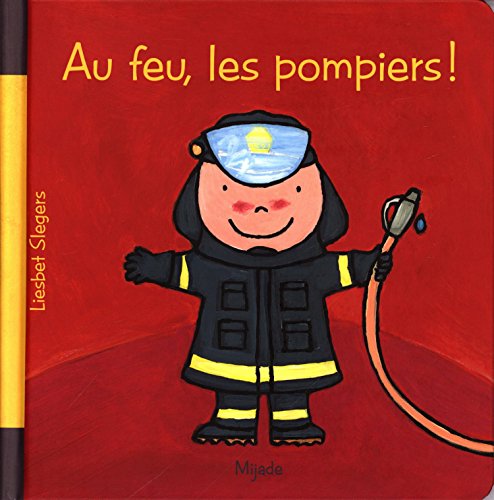 Beispielbild fr Au feu, les pompiers ! zum Verkauf von medimops