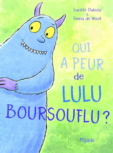Beispielbild fr Qui A Peur De Lulu Boursouflu ? zum Verkauf von RECYCLIVRE