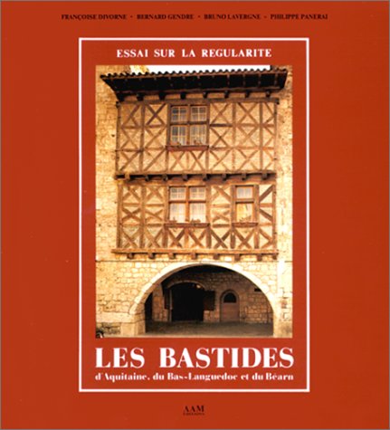 9782871430100: Les Bastides Essai Sur La Regularite