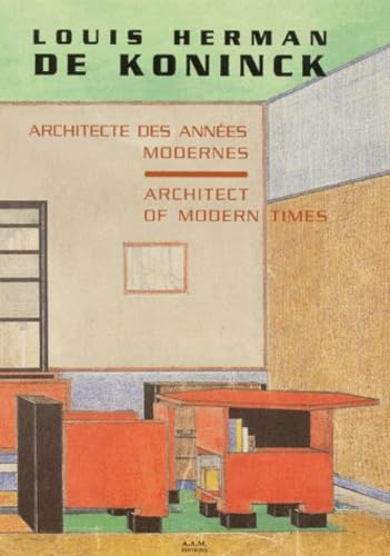 9782871431046: Louis Herman de Koning: Architecture des Annes Modernes