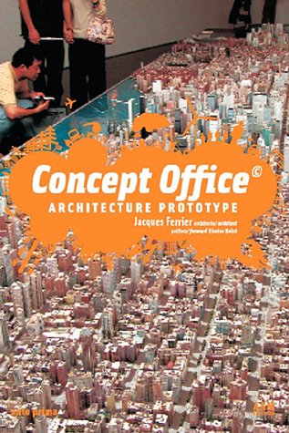 Beispielbild fr Concept Office . : Architecture Prototype (bilingue franais/anglais) zum Verkauf von Ammareal