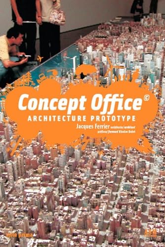 Stock image for Concept Office . : Architecture Prototype (bilingue franais/anglais) for sale by Ammareal