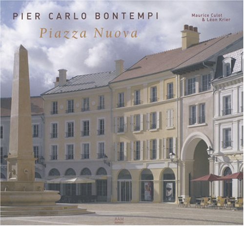 Imagen de archivo de Piazza Nuova : Pier Carlo Bontempi : Place De Toscane, Val D'europe, Marne-la-valle, France a la venta por RECYCLIVRE