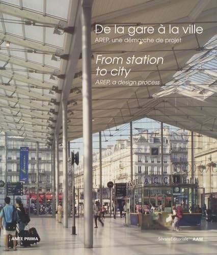 9782871431855: De la Gare a la Ville: From Station To City