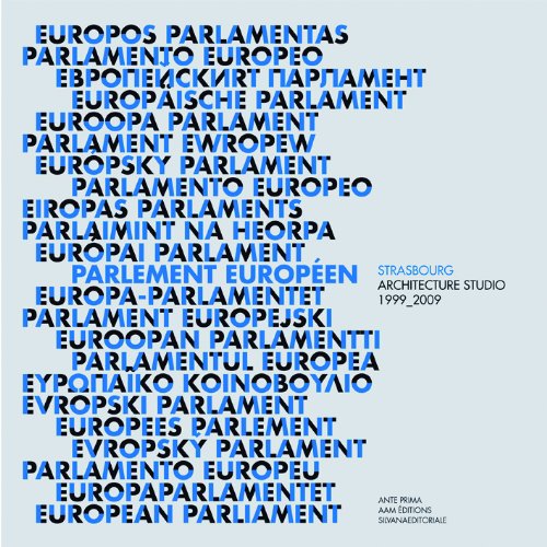 Beispielbild fr Parlement europen. Strasbourg. 1999_2009. AS.Architecture-Studio. Edition quadrilingue franais/allemand/espagnol/chinois zum Verkauf von medimops