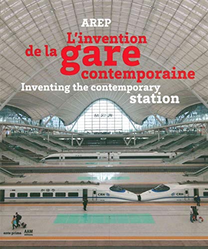 9782871433163: AREP: L'invention de la gare contemporaine