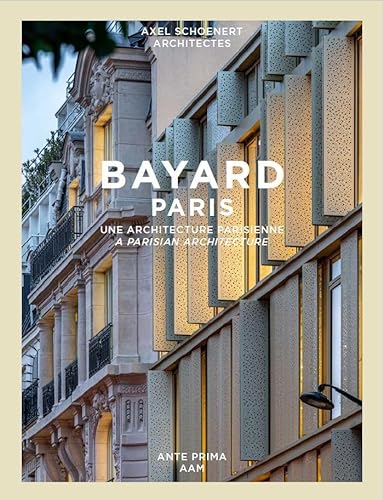 Stock image for Bayard Paris: Une architecture parisienne contemporaine for sale by Librairie Th  la page