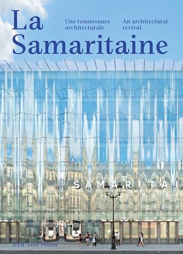 Stock image for La Samaritaine: Une renaissance architecturale for sale by Gallix