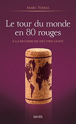 9782871450207: Le tour du monde en 80 rouges