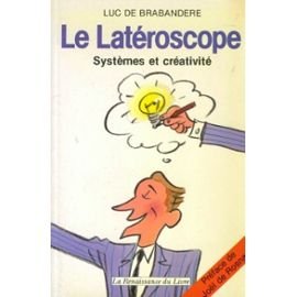 Stock image for LE LATEROSCOPE Systmes et crativit for sale by medimops