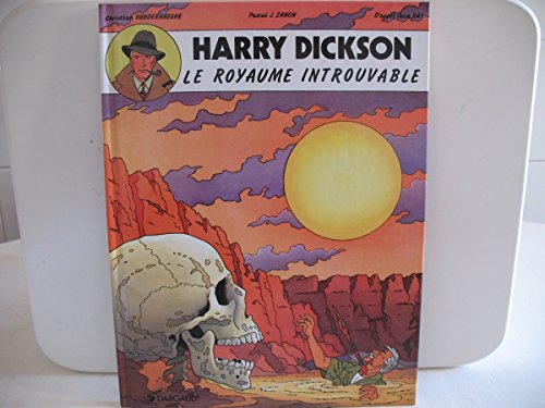 Stock image for HARRY DICKSON T.4 ; LE ROYAUME INTROUVABLE for sale by Small World Books