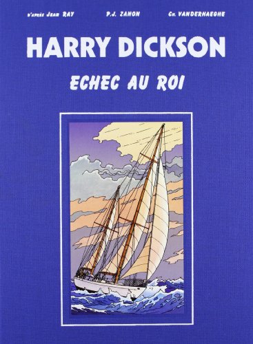 Stock image for Harry Dickson, tome 7. Echec au roi / Edition spciale, Edition de Luxe: Echec au roi for sale by Gallix