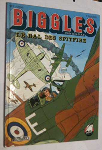 Beispielbild fr Biggles, Tome 3 : Le bal des Spitfire zum Verkauf von medimops