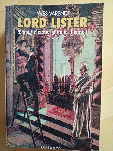 Lord Lister, Toujours plus fort !Tome 2