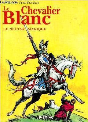 Beispielbild fr Le chevalier blanc t.1 t.2 nectar magique zum Verkauf von Ammareal