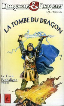 Stock image for Le Cycle Penhaligon : Dungeons & Dragons. Vol. 3. La Tombe Du Dragon for sale by RECYCLIVRE