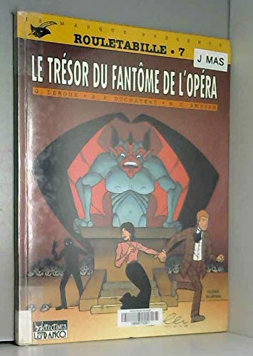 Imagen de archivo de Rouletabille : D'aprs Gaston Leroux. Vol. 7. Le Trsor Du Fantme De L'opra a la venta por RECYCLIVRE