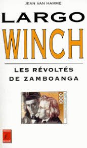 Imagen de archivo de Largo Winch. Vol. 5. Les Rvolts De Zamboanga a la venta por RECYCLIVRE