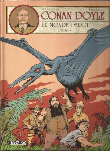 Stock image for Conan Doyle : Le Monde Perdu. Vol. 1 for sale by RECYCLIVRE