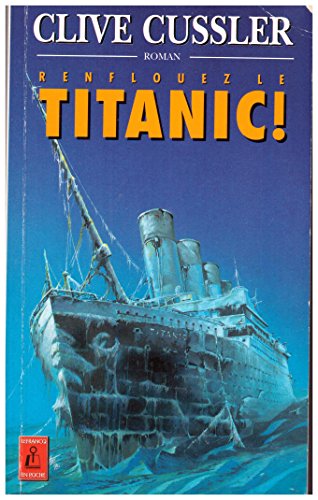 clive cussler titanic clive cussler titanic