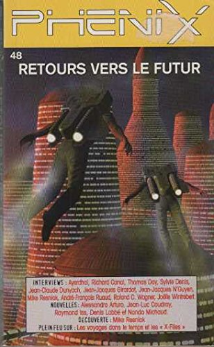 Beispielbild fr PHENIX N48 : RETOUR VERS LE FUTUR zum Verkauf von Ammareal