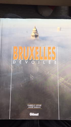 Beispielbild fr Bruxelles devoilee 040396 zum Verkauf von medimops