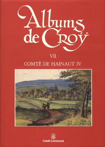 9782871930402: Album de Cro - volume 7: Comt de Hainaut IV