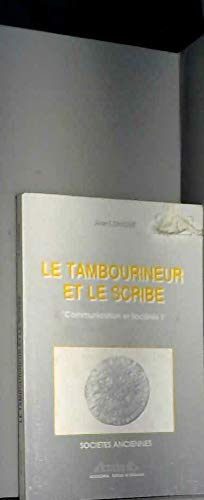 Stock image for Le Tambourineur et le scribe for sale by Le Monde de Kamlia