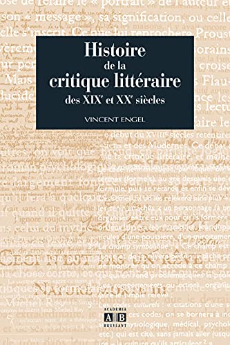 Stock image for HISTOIRE DE LA CRITIQUE LITTERAIRE DES XIXe et XXe SIECLES for sale by Librairie l'Aspidistra