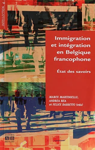 Beispielbild fr Immigration et intgration en Belgique francophone: Etat des savoirs zum Verkauf von Gallix