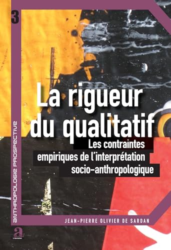 Beispielbild fr LA RIGUEUR DU QUALITATIF (French Edition) zum Verkauf von SecondSale