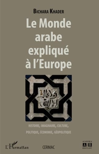 9782872099351: Le Monde arabe explique  l'Europe