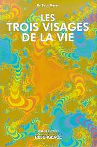 9782872110148: LES TROIS VISAGES DE LA VIE