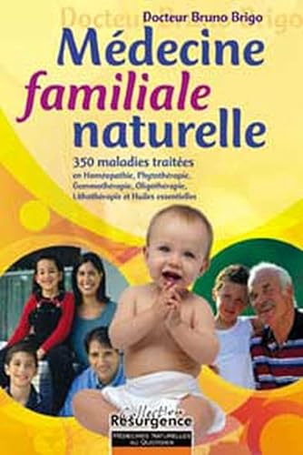 Stock image for Mdecine familiale naturelle - 350 maladies for sale by Ammareal