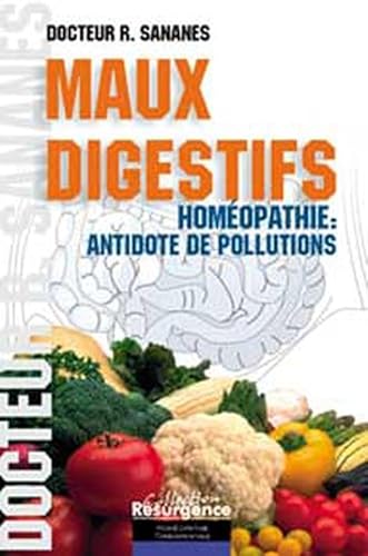 Beispielbild fr Maux digestifs : Hom opathie : antidote de pollutions zum Verkauf von medimops