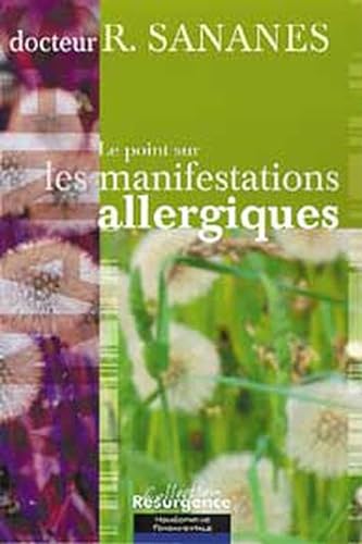 Beispielbild fr Les manifestations allergiques zum Verkauf von medimops