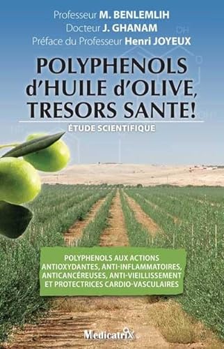9782872111176: Polyphenols d'huile d'olive, trsors sant ! : Etude scientifique