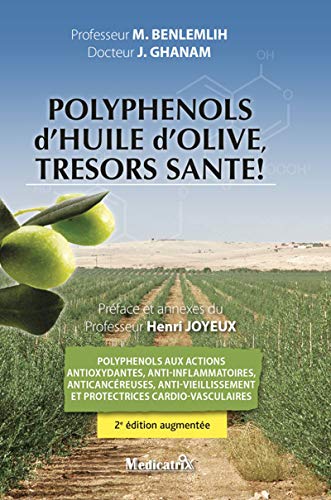 Imagen de archivo de Polyphnols d'huile d'olive, trsors sant ! a la venta por Ammareal