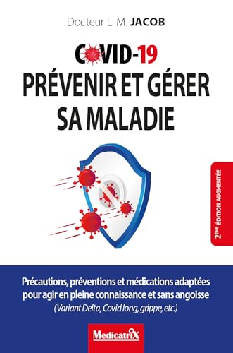 9782872111824: Covid-19 - Prvenir et grer sa maladie - Prcautions, prventions et mdications adaptes pour agir en pleine connaissance