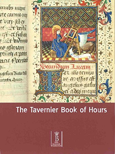 Stock image for The Tavernier Book of Hours,Southern Low Countries,c.1450 Bruxelles KBR ,ms.IV 1290 for sale by Luigi De Bei