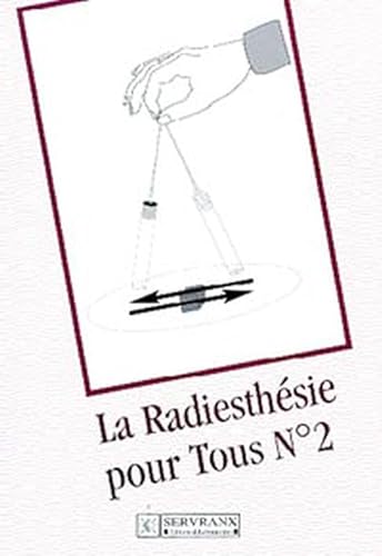 Stock image for La radiesthsie pour tous, volume 2 for sale by books-livres11.com