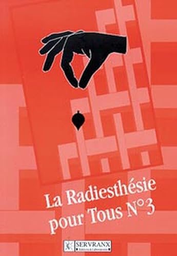 Beispielbild fr Radiesthsie pour tous : Volume 3 zum Verkauf von Revaluation Books