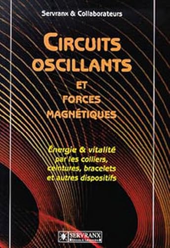 Beispielbild fr LES CIRCUITS OSCILLANTS zum Verkauf von Revaluation Books