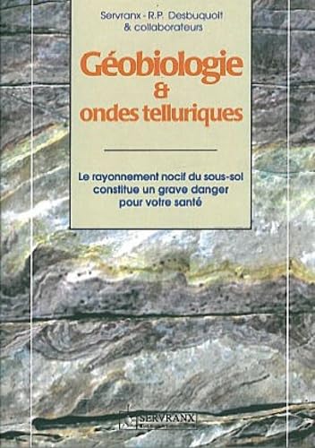 Stock image for Gobiologie et ondes telluriques : Premiers pas for sale by LeLivreVert