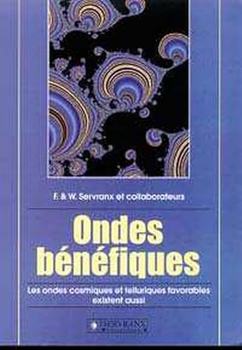 Beispielbild fr Ondes bnfiques, ondes cosmiques et telluriques zum Verkauf von medimops