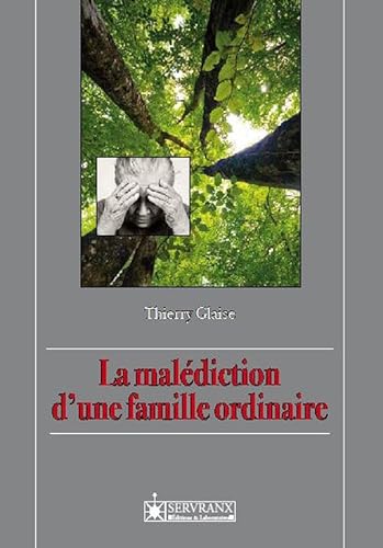 Beispielbild fr La maldiction d'une famille ordinaire zum Verkauf von Revaluation Books