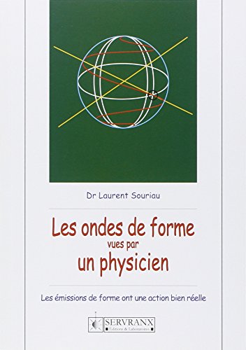 Beispielbild fr Les ondes de forme vues par un physicien zum Verkauf von Revaluation Books